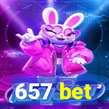 657 bet